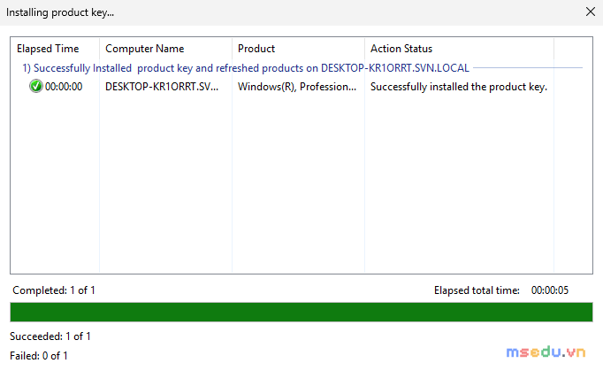 VAMT báo Successfully installed the product key trên máy DESKTOP-KR1ORRT