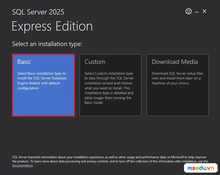 Màn hình chọn loại cài đặt SQL Server 2025 Express — chọn Basic