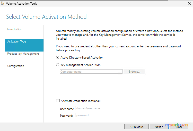 Wizard Volume Activation Tools — Select Volume Activation Method: Active Directory-Based Activation hoặc KMS (khác với VAMT)