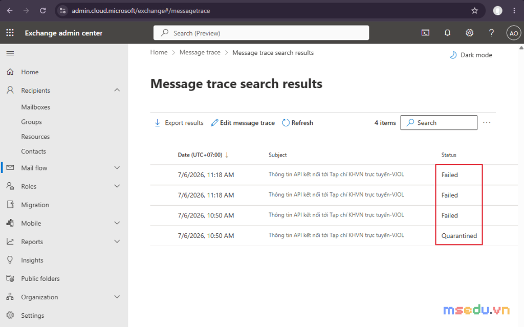 Kết quả Message trace: các email từ đối tác đều ở trạng thái Failed hoặc Quarantined, không vào được hộp thư