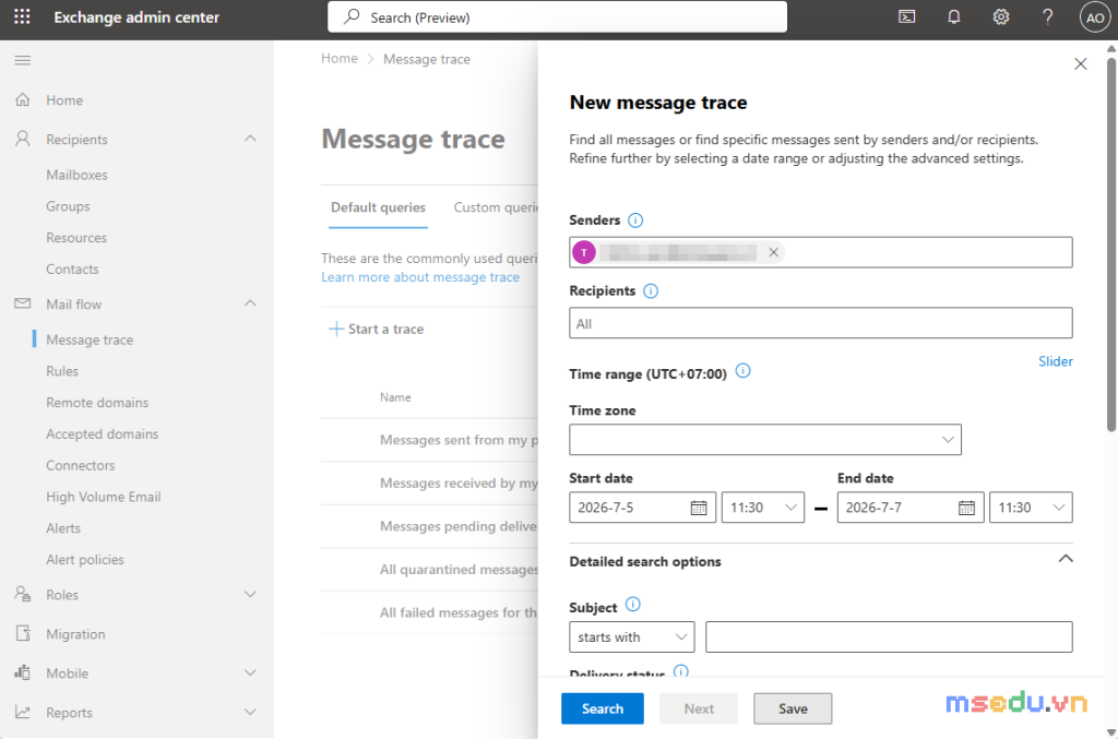 Đặt điều kiện Message trace: chọn người gửi và khoảng thời gian rồi bấm Search