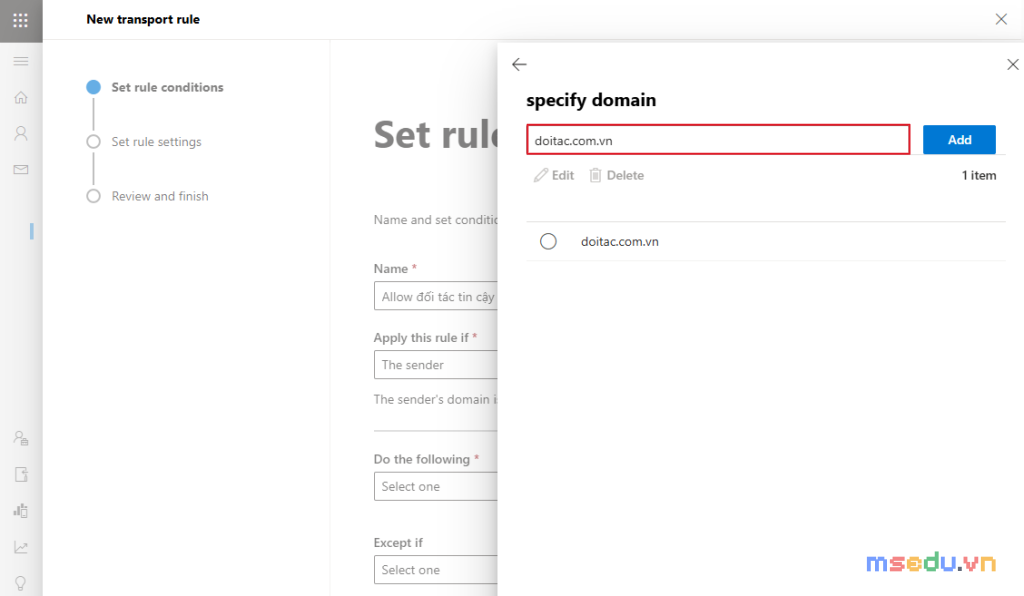 Nhập domain đối tác cho điều kiện The sender domain is