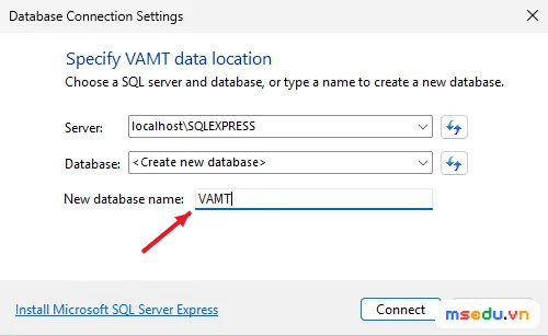 Chọn Create new database và nhập tên database mới là VAMT