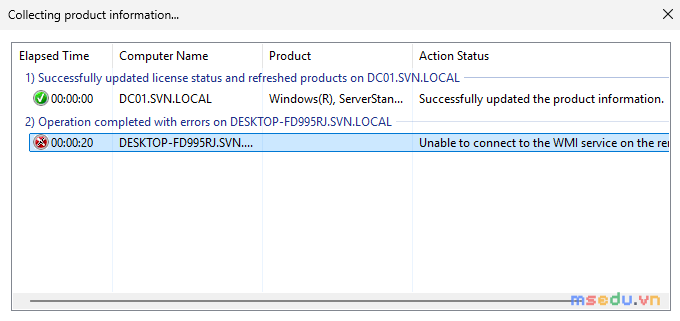 Kết quả Update license status — DC01 thành công (tick xanh), DESKTOP-FD995RJ lỗi Unable to connect to the WMI service